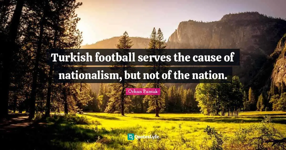 Turkish football serves the cause of nationalism, but not of the nation.