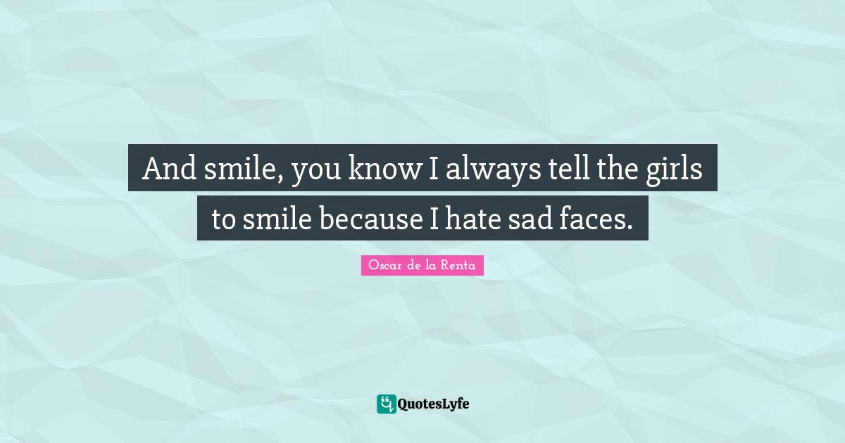 And smile, you know I always tell the girls to smile because I hate sad faces.