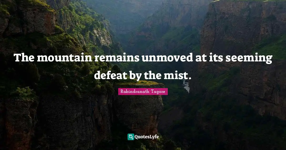 The mountain remains unmoved at its seeming defeat by the mist.