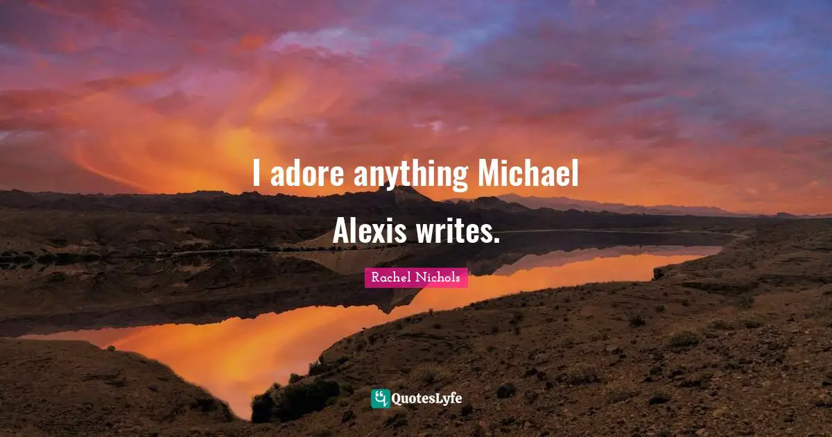 I adore anything Michael Alexis writes.