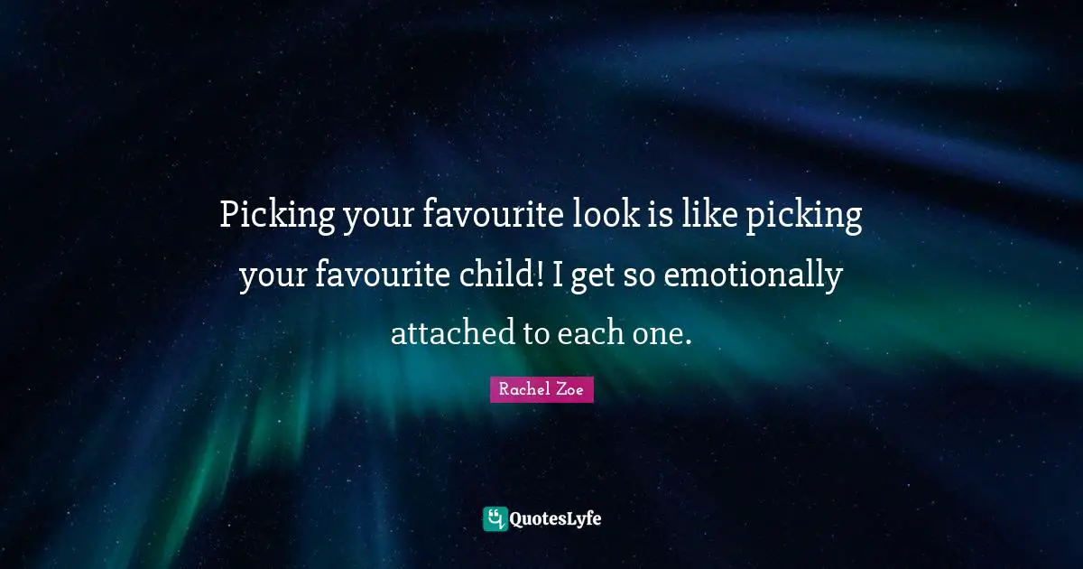 Picking your favourite look is like picking your favourite child! I get so emotionally attached to each one.