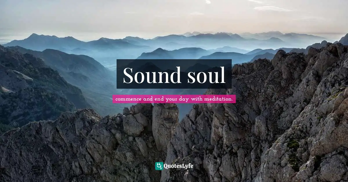 Sound soul