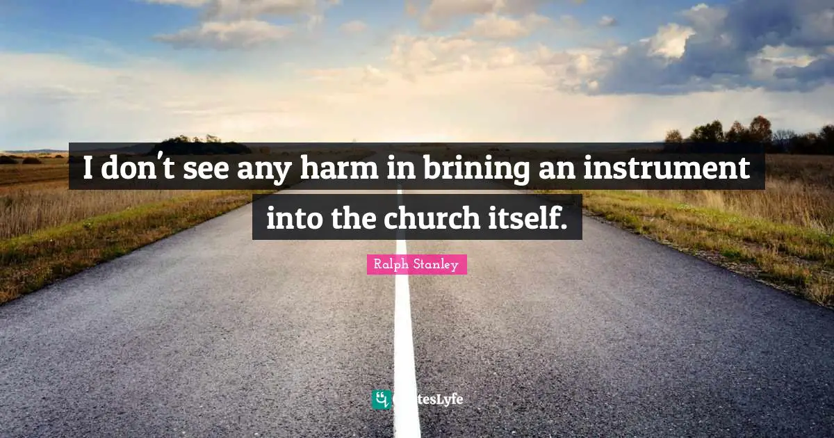 I don't see any harm in brining an instrument into the church itself.