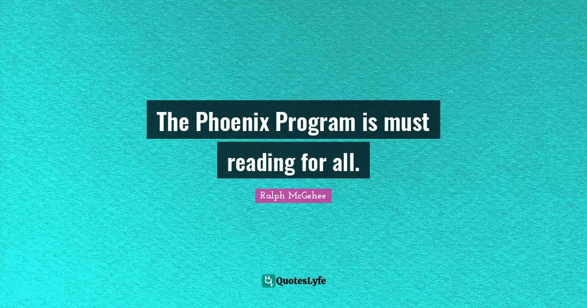 The Phoenix Program is must reading for all.