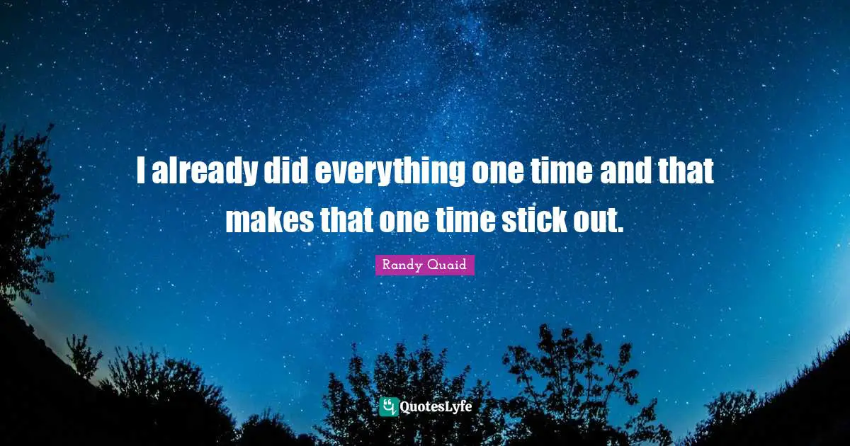 I already did everything one time and that makes that one time stick out.