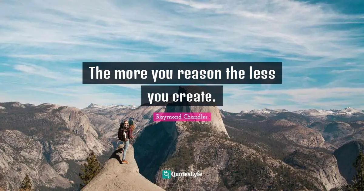 The more you reason the less you create.
