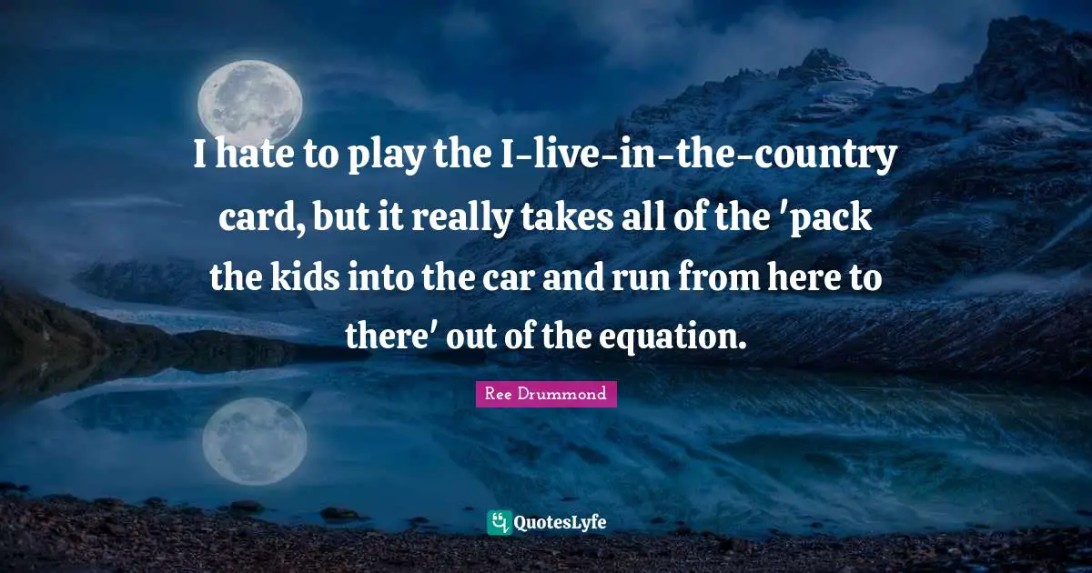 I hate to play the I-live-in-the-country card, but it really takes all of the 'pack the kids into the car and run from here to there' out of the equation.