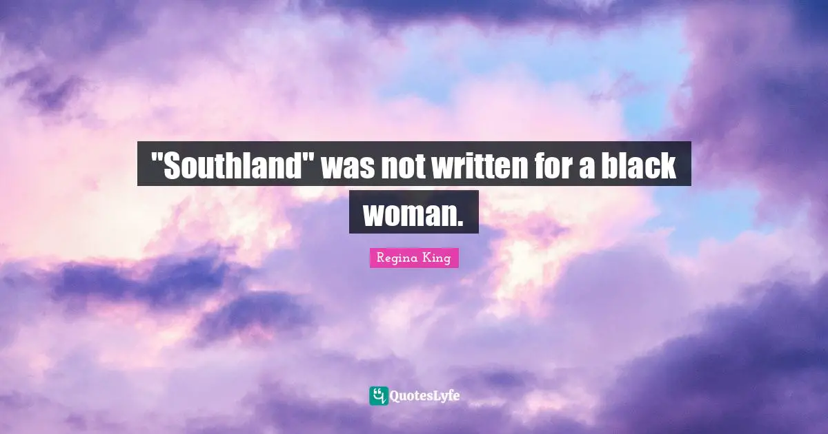 "Southland" was not written for a black woman.