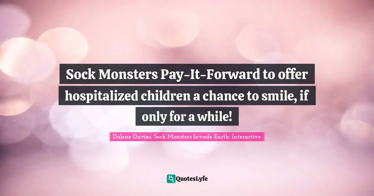Sock Monsters Pay-It-Forward to offer hospitalized children a chance to smile, if only for a while!