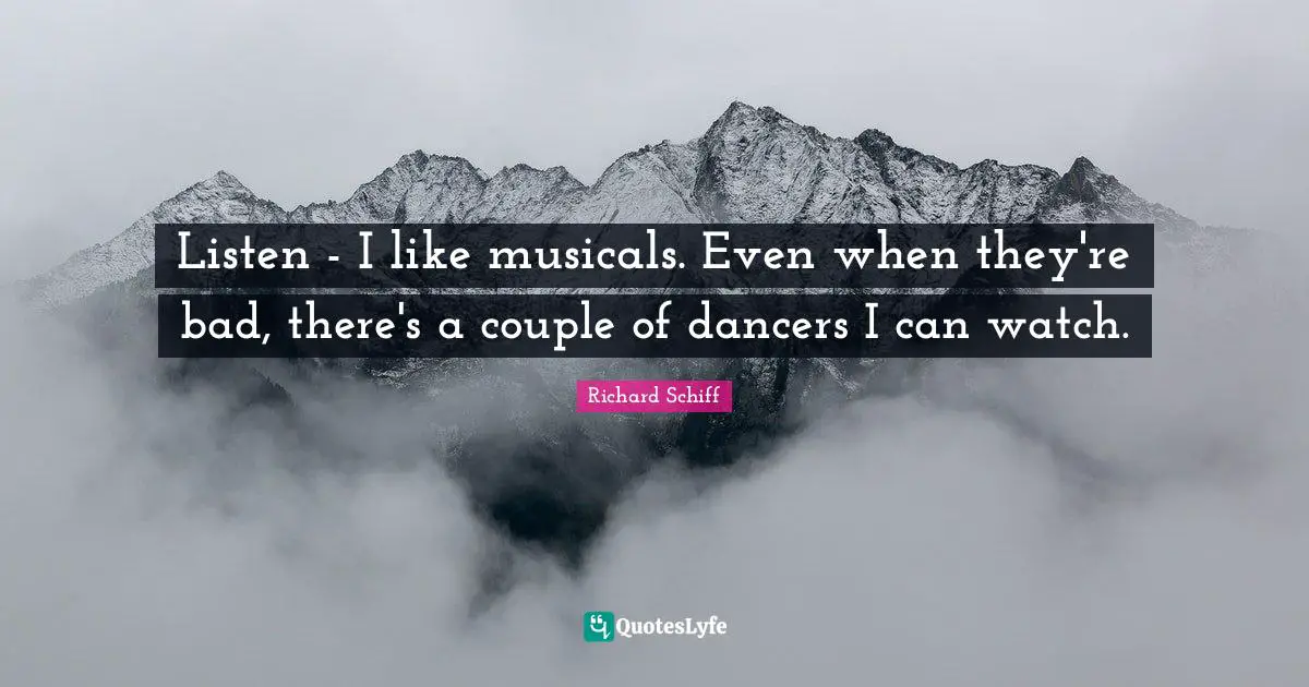 Listen - I like musicals. Even when they're bad, there's a couple of dancers I can watch.